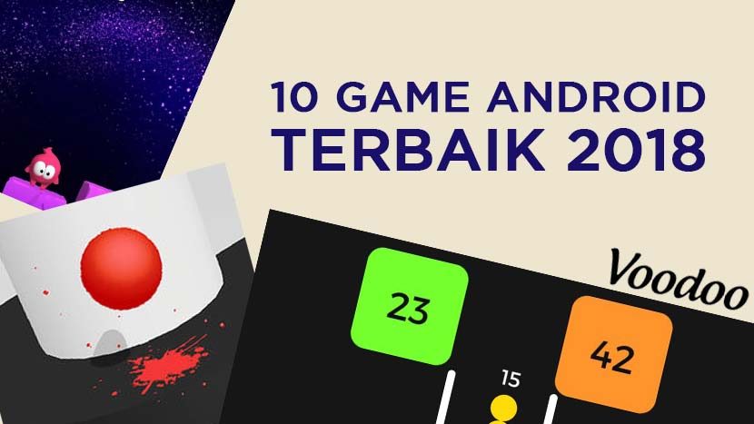 10-game-android-terbaik-2018-yasir252-3276051
