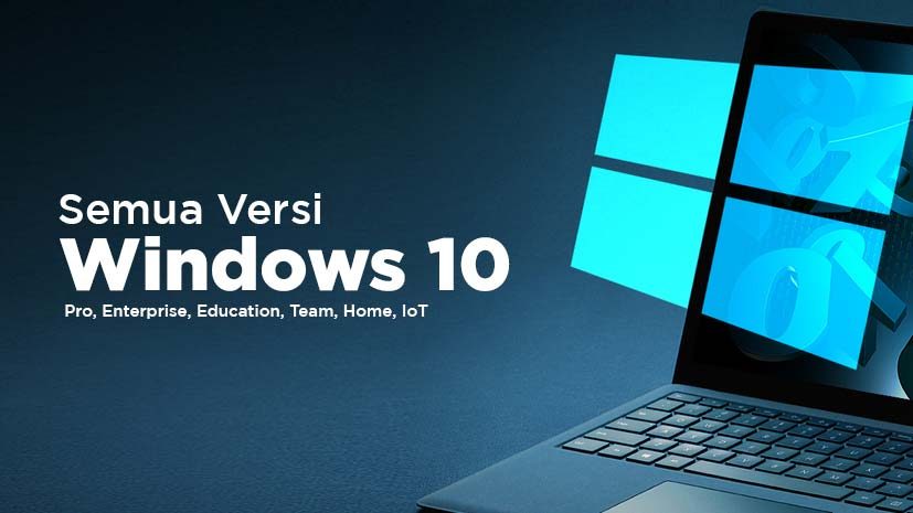 jenis-windows-10-semua-versi-4517171