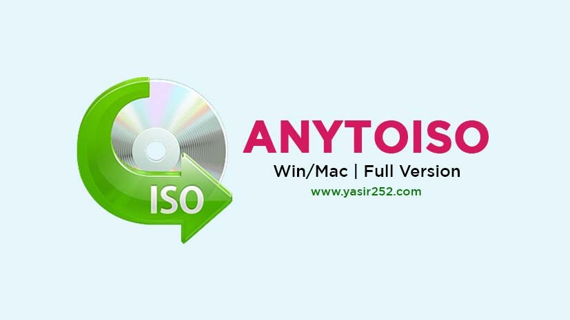anytoiso free download full version with crack