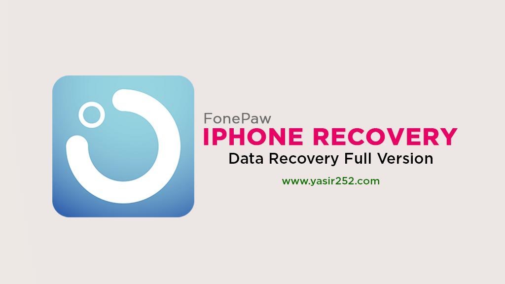 download-fonepaw-iphone-data-recovery-full-version-1024x576-6464963